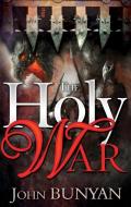 Holy War di John Bunyan edito da WHITAKER HOUSE