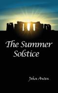 Summer Solstice di John Awen edito da Green Magic