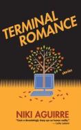 Terminal Romance di Niki Aguirre edito da Flipped Eye Publishing Limited