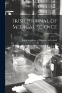 Irish Journal Of Medical Science; 106 Ser.3 N.320 edito da Legare Street Press