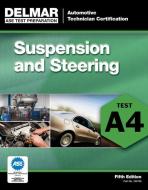 Suspension and Steering (A4) di Delmar Publishers edito da DELMAR