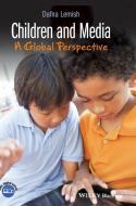 Children and Media C di Lemish edito da John Wiley & Sons