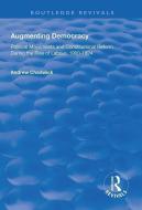 Augmenting Democracy di Andrew Chadwick edito da Taylor & Francis Ltd
