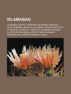 Islamabad: Islamabad Capital Territory, di Books Llc edito da Books LLC, Wiki Series