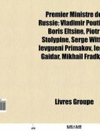 Premier Ministre De Russie: Vladimir Pou di Livres Groupe edito da Books LLC, Wiki Series