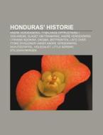Honduras' Historie: Andre Verdenskrig, T di Kilde Wikipedia edito da Books LLC, Wiki Series