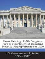 House Hearing, 110th Congress edito da Bibliogov