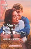 It Started with a Vegas Wedding di Jessica Gilmore edito da HARLEQUIN SALES CORP