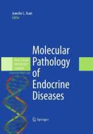 Molecular Pathology of Endocrine Diseases edito da Springer-Verlag New York Inc.