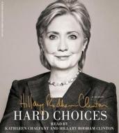 Hard Choices di Hillary Rodham Clinton edito da Simon & Schuster