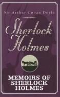 Memoirs of Sherlock Holmes di Arthur Conan Doyle edito da Ulverscroft