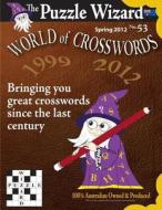 World of Crosswords No. 53 di The Puzzle Wizard edito da Createspace