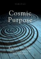 Cosmic Purpose di Toyohiko Kagawa edito da Cascade Books