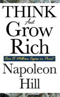Think and Grow Rich di Napoleon Hill edito da Wilder Publications