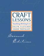 Craft Lessons di Ralph Fletcher edito da Stenhouse Publishers