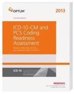 ICD-10-CM and PCS Coding Readiness Assessment: Measure Coding Skills and Focus Your Preparation Efforts for ICD-10 edito da Ingenix