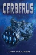 Cerberus di John Filcher edito da Fideli Publishing Inc.