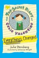Everything's Changed di Julie Sternberg edito da BOYDS MILLS PR