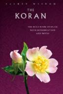 The Koran: The Holy Book of Islam with Introduction and Notes edito da Watkins Publishing