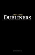 Dubliners di James Joyce edito da WHITE CRANE PUB