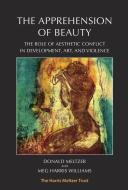 The Apprehension Of Beauty di Donald Meltzer, Meg Harris Williams edito da Phoenix Publishing House
