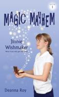 Jinnie Wishmaker di Deanna Roy edito da Spellbound River Press