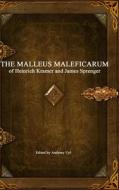 The Malleus Maleficarum di Heinrich Kramer, James Sprenger edito da Devoted Publishing