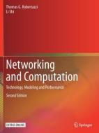 Networking and Computation di Li Shi, Thomas G. Robertazzi edito da Springer International Publishing