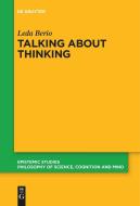 Talking About Thinking di Leda Berio edito da De Gruyter