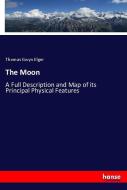 The Moon di Thomas Gwyn Elger edito da hansebooks