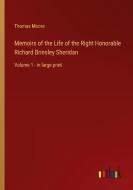 Memoirs of the Life of the Right Honorable Richard Brinsley Sheridan di Thomas Moore edito da Outlook Verlag