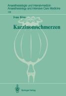 Karzinomschmerzen di Ivan Kiss edito da Springer Berlin Heidelberg