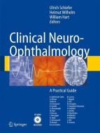 Clinical Neuro-Ophthalmology edito da Springer-Verlag GmbH