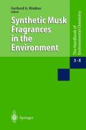 Synthetic Musk Fragrances in the Environment edito da Springer Berlin Heidelberg