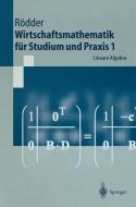 Wirtschaftsmathematik für Studium und Praxis 1 di Wilhelm Rödder edito da Springer Berlin Heidelberg