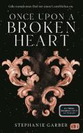Once Upon a Broken Heart di Stephanie Garber edito da cbj