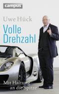 Volle Drehzahl di Uwe Hück edito da Campus Verlag GmbH