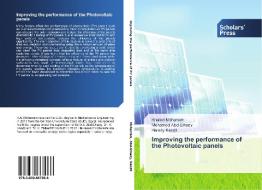 Improving the performance of the Photovoltaic panels di Khaled Moharram, Mohamed Abd-Elhady, Hamdy Kandil edito da Scholars' Press