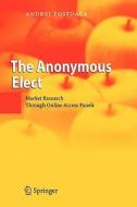 The Anonymous Elect di Andrei Postoaca edito da Springer Berlin Heidelberg