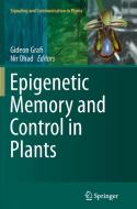 Epigenetic Memory and Control in Plants edito da Springer Berlin Heidelberg