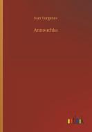 Annouchka di Ivan Turgenev edito da Outlook Verlag