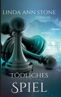 Todliches Spiel (mia, Teil 1) di Linda Ann Stone edito da Books On Demand