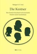 Die Kestner di Rüdiger R. E. Fock edito da Schnell Verlag