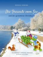 Die Freunde vom See und der gestohlene Christbaum di Monika Roming edito da Gita Verlags-und Handelsg