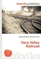 Vaca Valley Railroad edito da Book On Demand Ltd.