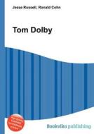 Tom Dolby edito da Book On Demand Ltd.