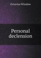 Personal Declension di Octavius Winslow edito da Book On Demand Ltd.