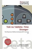 Toki No Tabibito -Time Stranger- edito da Betascript Publishing