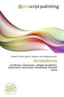 Acrobalance edito da Alphascript Publishing