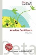 Amelios Gentilianos edito da Betascript Publishing